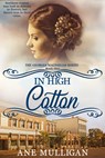 In High Cotton - Ane Mulligan - 9781645262688