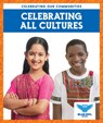 Celebrating All Cultures - Abby Colich - 9781645273660