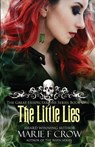 The Little Lies - Marie F Crow - 9781645332640