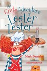 The Grate Adventure of Lester Zester - Mark Dantzler - 9781645383000