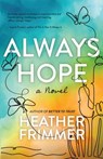 Always Hope - Heather Frimmer - 9781645385790