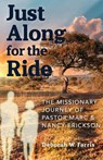 Just Along for the Ride - Deborah W Farris - 9781645386261