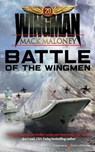 Battle of the Wingmen - Mack Maloney - 9781645402411