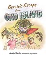 Bernie's Escape from Ong Island - HARRIS,  Jessica - 9781645431305