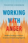 Working with Anger - Thubten Chodron - 9781645472889