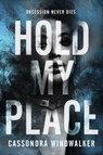 Hold My Place - Cassondra Windwalker - 9781645481003