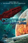 Points of Departure - Edward F McKeown - 9781645540465