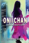 Oniichan - MCKEOWN,  Edward - 9781645542773