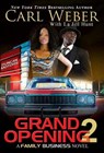 Grand Opening 2 - Carl Weber ; La Jill Hunt - 9781645562153