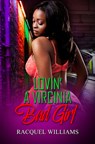 Lovin' A Virginia Bad Girl - Racquel Williams - 9781645563402