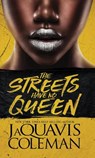 The Streets Have No Queen - Jaquavis Coleman - 9781645563716