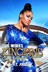 Carl Weber's Kingpins: The Ultimate Hustle - T. Friday - 9781645563754