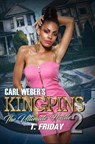 Carl Weber's Kingpins: The Ultimate Hustle 2 - T. Friday - 9781645566878