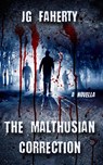 The Malthusian Correction - Jg Faherty - 9781645620396