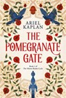 The Pomegranate Gate - Ariel Kaplan - 9781645660941