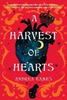 A Harvest of Hearts - Andrea Eames - 9781645663409