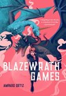 Blazewrath Games - Amparo Ortiz - 9781645670711