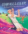 Courage in Her Cleats - Kim Chaffee - 9781645676294