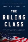 The Ruling Class - Angelo M. Codevilla - 9781645720676