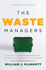 The Waste Managers - William J. Plunkett - 9781645720713