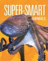 Super-Smart Animals - Joanne Mattern - 9781645824046