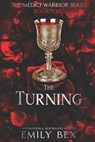 The Turning: The Medici Warrior Series - BEX,  Emily - 9781645830139