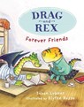 Drag and Rex 1: Forever Friends - Susan Lubner - 9781645951155