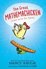 The Great Mathemachicken 1: Hide and Go Beak - Nancy Krulik - 9781645952367