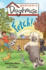 Barker's Doghouse 1: Fetch! - Maria Bea Alfano - 9781645952718