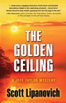 The Golden Ceiling - Scott Lipanovich - 9781645993872