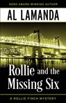 Rollie and the Missing Six - Al Lamanda - 9781645994152