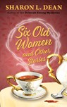 Six Old Women and Other Stories - Sharon L Dean - 9781645994404