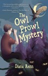 The Owl Prowl Mystery - Diana Renn - 9781646034789