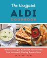 The Unofficial ALDI Cookbook - Jeanette Hurt - 9781646041251