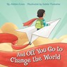 And Off You Go to Change the World - Ashten Evans - 9781646045372