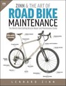 Zinn & the Art of Road Bike Maintenance, 6th Edition - Lennard Zinn - 9781646046881