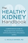 The Healthy Kidney Handbook - C. Nicole Swiner - 9781646047673