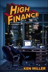 High Finance - Ken Miller - 9781646048663