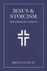 Jesus and Stoicism - Brittany Polat - 9781646048809