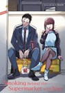 Smoking Behind the Supermarket with You 01 - JINUSHI - 9781646092864