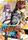 My Isekai Life 26: I Gained a Second Character Class and Became the Strongest Sage in the World! - Shinkoshoto ; Ponjea (Friendly Lan ; Huuka Kazabana - 9781646094356