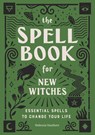 The Spell Book for New Witches - Ambrosia Hawthorn - 9781646110643