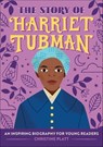 The Story of Harriet Tubman - Christine Platt - 9781646111107