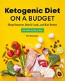 Ketogenic Diet on a Budget - Wes Shoemaker - 9781646112067