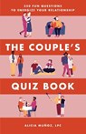 The Couple's Quiz Book - Alicia Munoz - 9781646117659