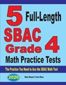 5 Full-Length SBAC Grade 4 Math Practice Tests - Reza Nazari ; Ava Ross - 9781646121687