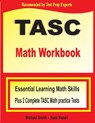 TASC Math Workbook - Michael Smith ; Reza Nazari - 9781646122295