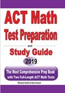 ACT Math Test Preparation and study guide - Michael Smith ; Reza Nazari - 9781646125142