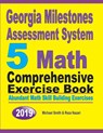 Georgia Milestones Assessment System 5 - Michael Smith ; Reza Nazari - 9781646125913