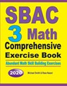 SBAC 3 Math Comprehensive Exercise Book - Michael Smith ; Reza Nazari - 9781646126156